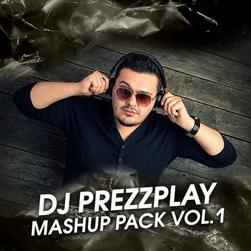Dj Prezzplay - Mashup Pack Vol. 1 [2020]