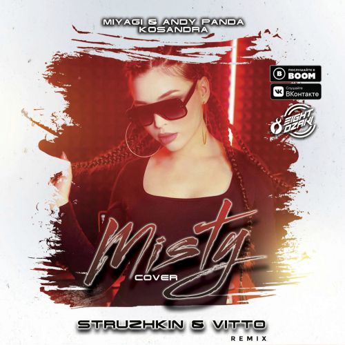 Miyagi & Andy Panda - Kosandra (Struzhkin & Vitto Remix) (Misty over)(Radio Edit).mp3