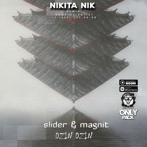 Slider & Magnit - Dzin Dzin (Nikita Nik Remix) [2020]