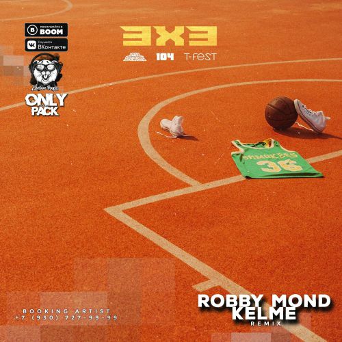 Gruppa Skryptonite Feat. 104 & T-Fest - 3X3 (Robby Mond & Kelme Remix) [2020]