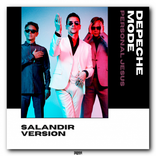 Depeche Mode x Igor Frank - Personal Jesus (SAlANDIR Extended Version).mp3