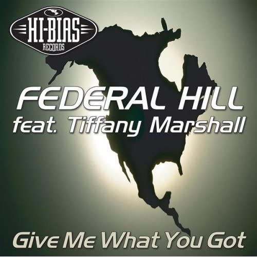Federal Hill Presents Tiffany Marshall  - Give Me What You Got (JJ's Club Mix).mp3