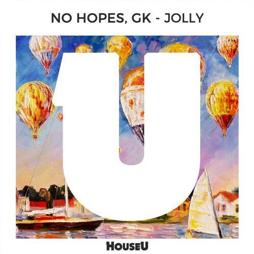 No Hopes, GK - Jolly (Original Mix).mp3