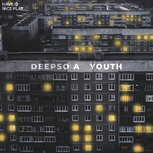 Deepso A - Youth (Extended Mix) [2020]