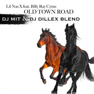 Lil Nas X Ft Billy Ray Cyrus - Old Town Road (DJ Mit & DJ Dillex Blend) [2020]