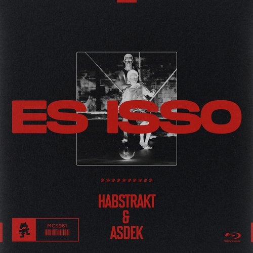 Habstrakt & ASDEK - Es Isso (Original Mix) [Monstercat].mp3