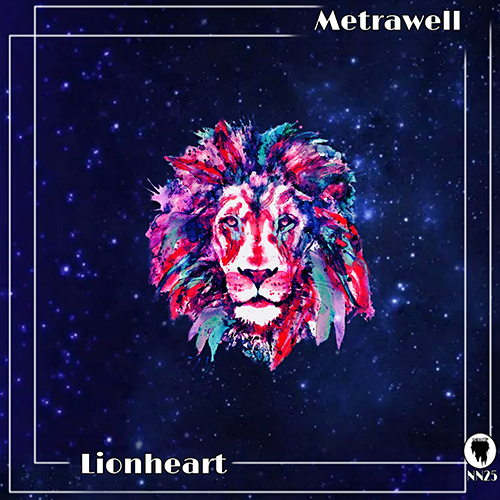 Metrawell - Lionheart; Monster (Extended Mix's) [2020]