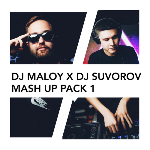 DJ Maloy & DJ Suvorov April Pack Mash Up [2020]