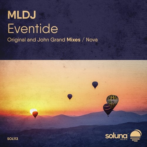 MLDJ - Eventide (Original Mix) [Soluna Music].mp3