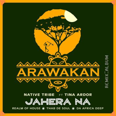 Native Tribe, Tina Ardor - Jahera Na (Da Africa Deep Remix).mp3
