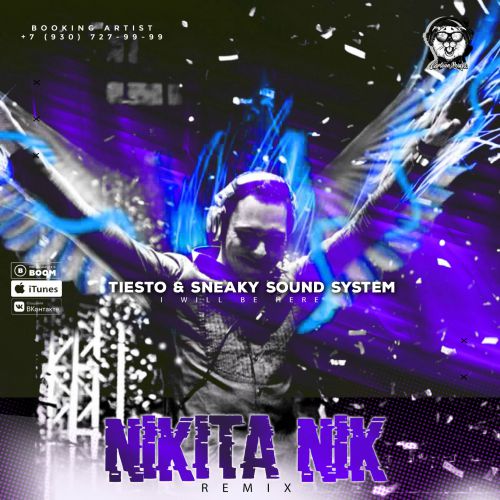 Tiesto & Sneaky Sound System - I Will Be Here (Nikita Nik Remix) [2020]