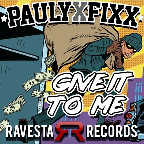 DJ Fixx - Give It To Me (Original Mix) [Ravesta Records].mp3