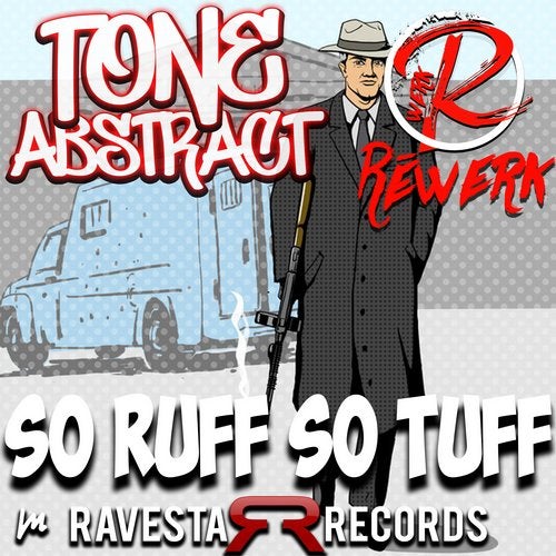 Tone Abstract & ReWerk - So Ruff So Tuff (Original Mix) [Ravesta Records].mp3