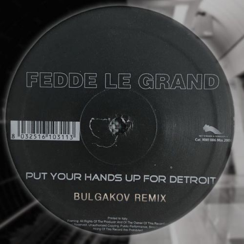 Fedde Le Grand - Put Your Hands Up For Detroit (Bulgakov Remix) [2020]