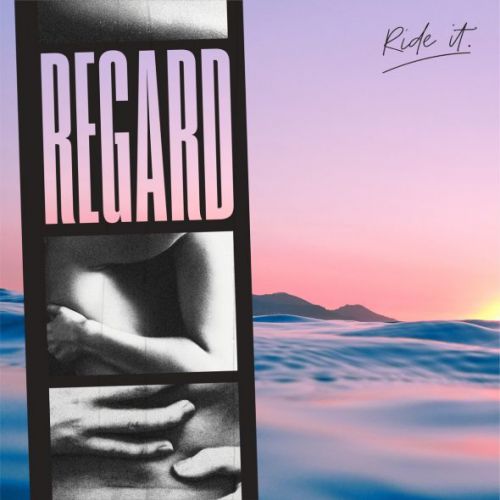 Regard - Ride It (Remixes) [2020]