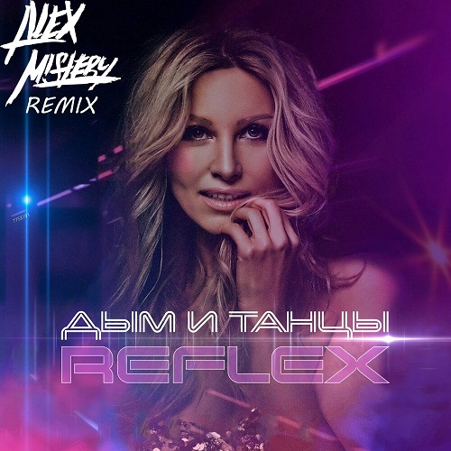 Reflex     (Alex Mistery Remix Radio Edit) [2020]