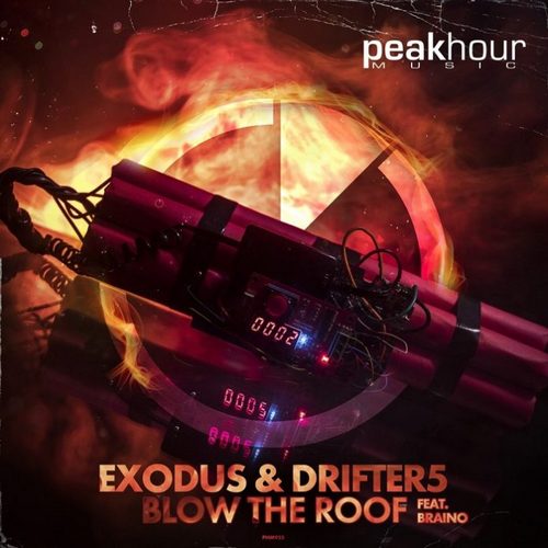 Exodus & Drifter5 feat. Braino - Blow The Roof (Original Mix).mp3