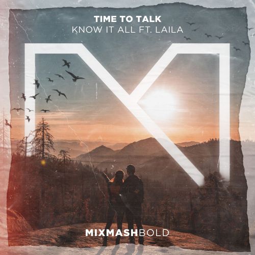 Time To Talk - Know It All (Extended Mix) (feat. Laila).mp3
