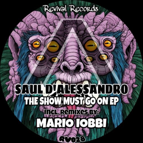 Saul D'Alessandro - The Show Music Go On (Original Mix) [Revival records].mp3