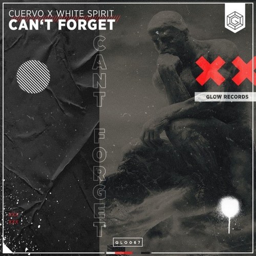 Cuervo x White Spirit - Can´t Forget (Extended Mix).mp3