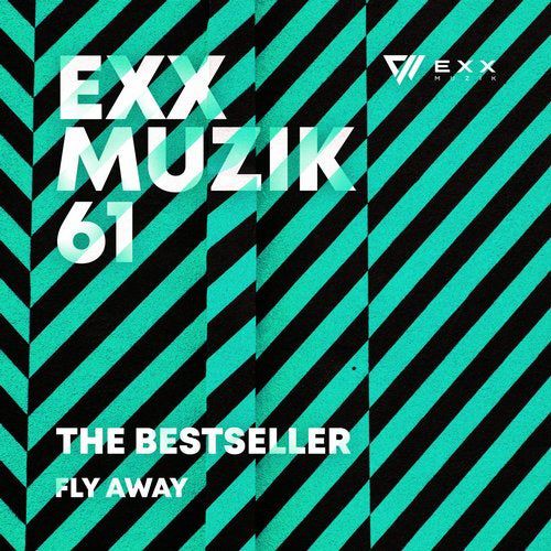The Bestseller - Fly Away (Original Mix).mp3