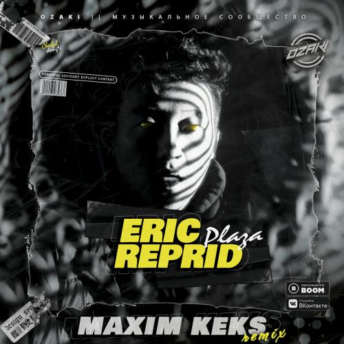 Eric Reprid - Plaza (Maxim Keks Remix).mp3