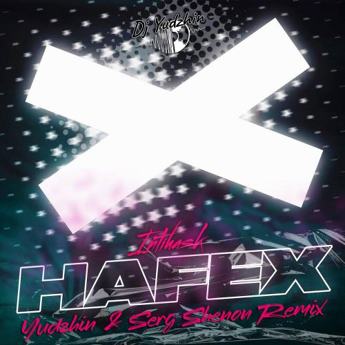 Hafex - Intihask (Yudzhin & Serg Shenon Radio Remix).mp3