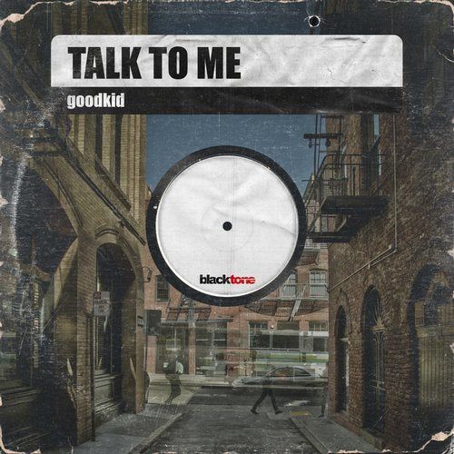 Goodkid - Talk to Me.mp3