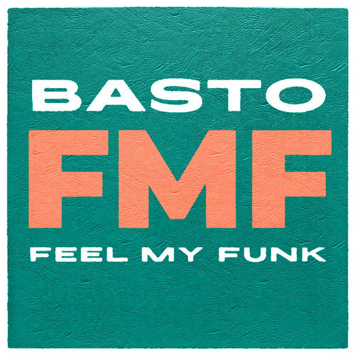 Basto - Feel My Funk (Extended Mix) .mp3