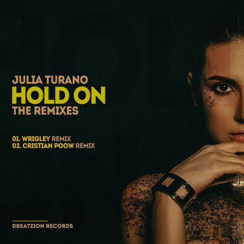 Julia Turano - Hold On (Wrigley Remix).mp3