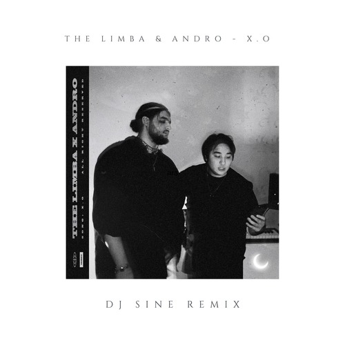 The Limba & Andro - X.O (DJ Sine Remix).mp3