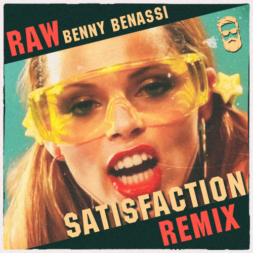 Benny Benassi - Satisfaction (RAW Remix).mp3