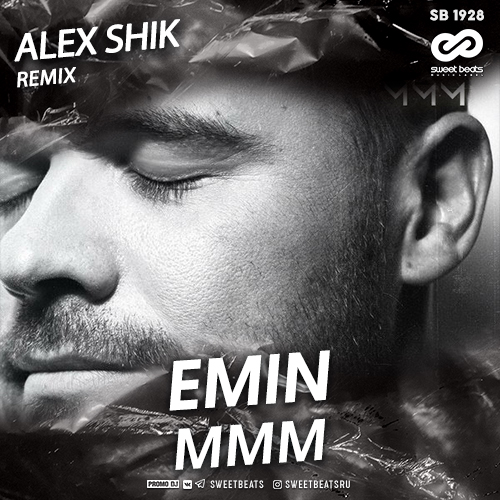 Emin - mm (Alex Shik Remix) [2020]