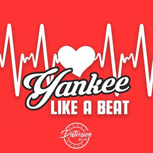 Yankee - Like A Beat (Original Mix) [Distorsion Records].mp3