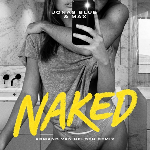 Jonas Blue & Max - Naked (Armand Van Helden Remix).mp3