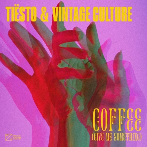Tiesto & Vintage Culture - Coffee (Give Me Something) (Radio Edit) Musical Freedom.mp3