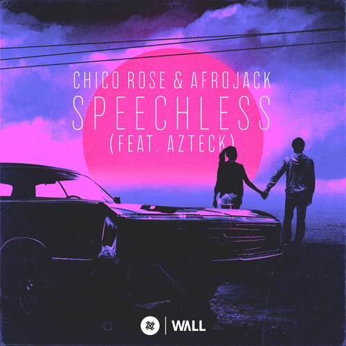 Chico Rose & Afrojack feat. Azteck - Speechless (Extended Mix) Wall Recordings.mp3