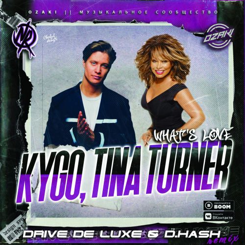 Kygo, Tina Turner - What's Love Got To Do With It (Drive de luxe & D.Hash).mp3