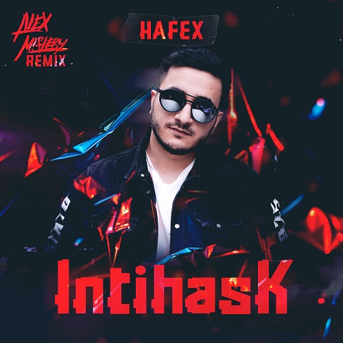 Hafex - Intihask (Alex Mistery Remix Radio Edit) [2020].mp3