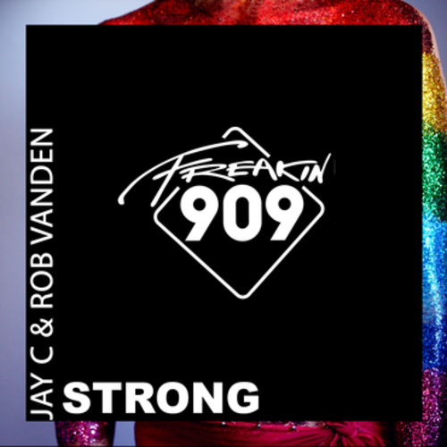 Jay C & Rob Vanden - Strong (Original Mix) Freakin909.mp3