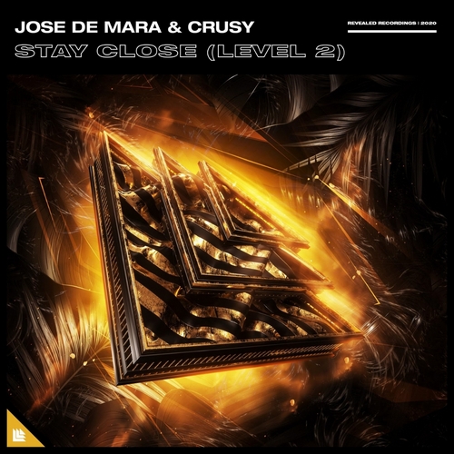 Jose De Mara & Crusy - Stay Close (Level 2) (Extended Mix).mp3