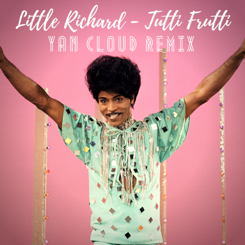 Little Richard - Tutti Frutti [Yan Cloud Remix].mp3