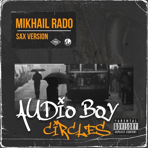 Audioboy - Circles (Mikhail Rado Sax Version).mp3