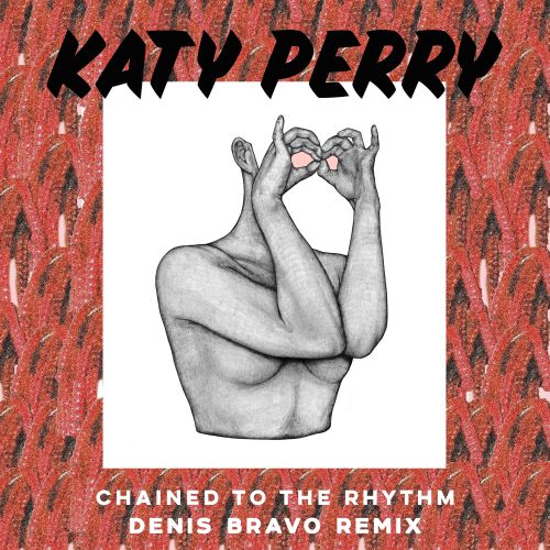 Katy Perry feat. Lil Yachty  Chained To The Rhythm (Denis Bravo Radio Edit).mp3