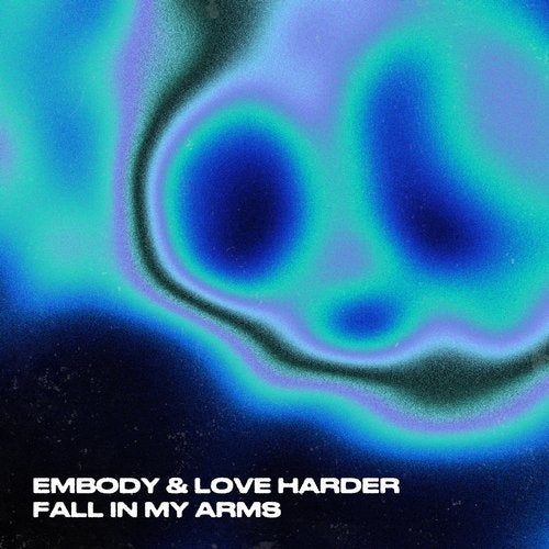 Embody, Love Harder - Fall In My Arms (Extended Mix) [Ultra].mp3