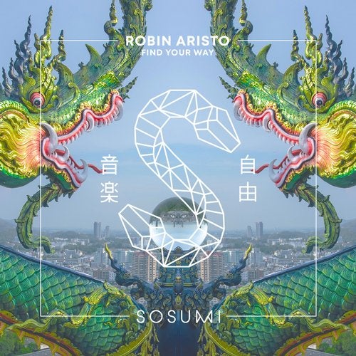 Robin Aristo - Find Your Way (Original Mix) [Sosumi Records].mp3