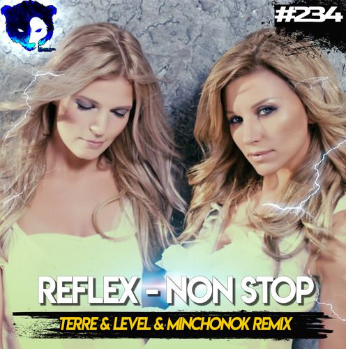 Reflex - Non Stop (Terre  Level  Minchonok Remix Radio Edit) [2020].mp3