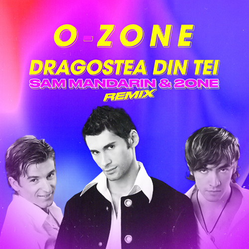 O-Zone - Dragostea Din Tei (Sam Mandarin & 2one Radio Edit).mp3