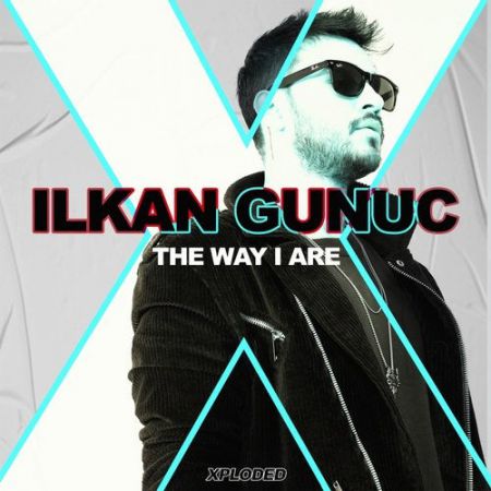 Ilkan Gunuc - The Way I Are [Global Records].mp3