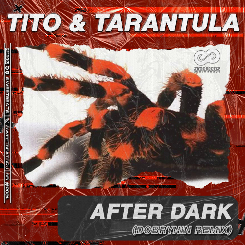 Tito & Tarantula - After Dark (Dobrynin Radio Edit).mp3